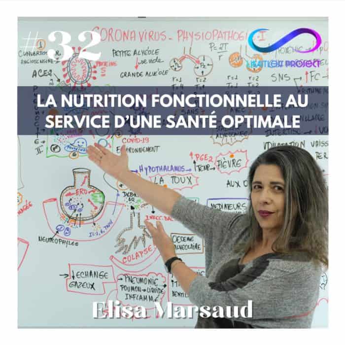 #32 : Elisa Marsaud – La nutrition fonctionnelle au service d’une santé optimale